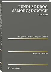 Fundusz Dróg Samorządowych. Komentarz Fundusz Dróg Samorządowych. Komentarz