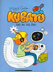 Kubatu Ani mi się śni tom,Jakub Syty