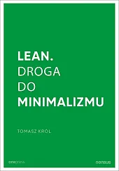 Lean Droga do minimalizmuTomasz Król