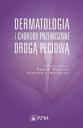 Dermatologia i choroby przenoszone drogą płciowąJ.Roman Nowicki Dermatologia i choroby przenoszone drogą płciowąJ.Roman Nowicki