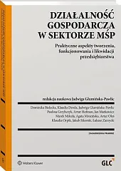 Działalność gospodarcza w sektorze MŚPJadwiga Glumińska-Pawlic