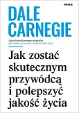 Jak zostać skutecznym przywódcą i polepszyć jakość życia Jak zostać skutecznym przywódcą i polepszyć jakość życia