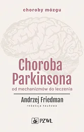 Choroba ParkinsonaAndrzej Friedman