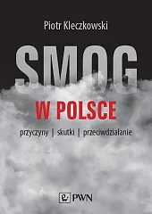 Smog w PolscePiotr Kleczkowski Smog w PolscePiotr Kleczkowski