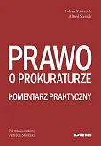Prawo o prokuraturze Prawo o prokuraturze