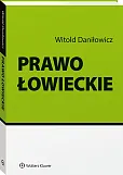 Prawo łowieckie Prawo łowieckie