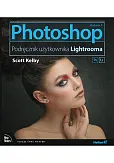 Photoshop Podręcznik użytkownika Lightrooma. Wydanie II