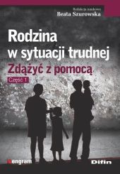 Rodzina w sytuacji trudnej Rodzina w sytuacji trudnej