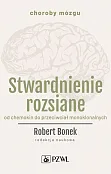 Stwardnienie rozsiane Stwardnienie rozsiane