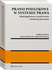 Prawo podatkowe w systemie prawa. Międzygałęziowe,Izabela Andrzejewska-Czernek