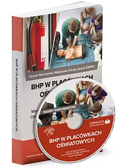 Bhp w placówkach oświatowych. Nowe przepisy.Małgorzata Celuch