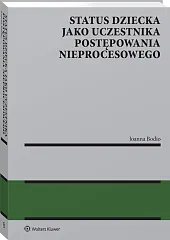 Status dziecka jako uczestnika postępowania nieprocesowego