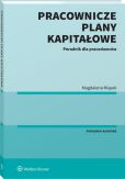 Pracownicze Plany Kapitałowe. Poradnik dla pracodawców