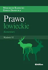 Prawo łowieckieWojciech Radecki Prawo łowieckieWojciech Radecki