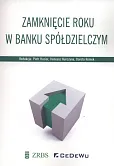 Zamknięcie roku w banku spółdzielczym Zamknięcie roku w banku spółdzielczym