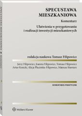 Specustawa mieszkaniowa. Komentarz Specustawa mieszkaniowa. Komentarz