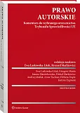Prawo autorskie. Komentarz do wybranego orzecznictwa Trybunału Sprawiedliwości UE Prawo autorskie. Komentarz do wybranego orzecznictwa Trybunału Sprawiedliwości UE