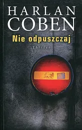 Nie odpuszczajHarlan Coben