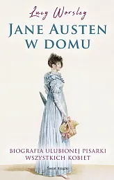 Jane Austen w domuLucy Worsley