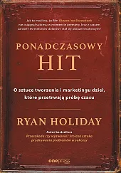 Ponadczasowy hitRyan Holiday