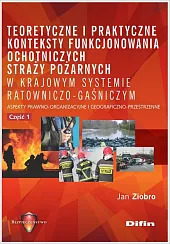Teoretyczne i praktyczne konteksty funkcjonowania ochotniczych,Jan Ziobro