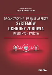 Organizacyjne i prawne aspekty systemów ochrony,Monika Urbaniak
