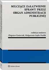Milczące załatwienie sprawy przez organ administracji publicznej