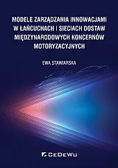 Modele zarządzania innowacjami w łańcuchach i,Ewa Stawiarska