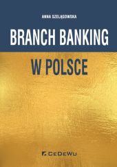 Branch banking w Polsce Branch banking w Polsce