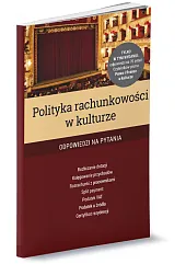 Polityka rachunkowości w kulturzeRenata Kajewska Polityka rachunkowości w kulturzeRenata Kajewska