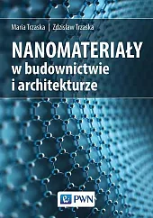 Nanomateriały w architekturze i budownictwie Nanomateriały w architekturze i budownictwie