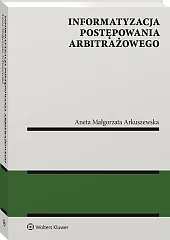 Informatyzacja postępowania arbitrażowego