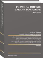 Prawo autorskie i prawa pokrewne. Komentarz Prawo autorskie i prawa pokrewne. Komentarz