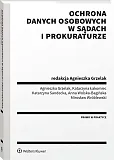 Ochrona danych osobowych w sądach i prokuraturze Ochrona danych osobowych w sądach i prokuraturze