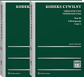 Kodeks cywilny. Orzecznictwo. Piśmiennictwo. Tom III. Zobowiązania. Część 1 i 2