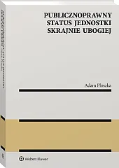 Publicznoprawny status jednostki skrajnie ubogiej Publicznoprawny status jednostki skrajnie ubogiej