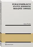 Publicznoprawny status jednostki skrajnie ubogiej Publicznoprawny status jednostki skrajnie ubogiej