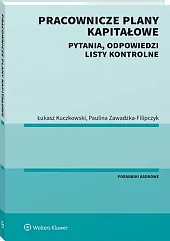 Pracownicze Plany Kapitałowe. Pytania, odpowiedzi, listy,Łukasz Kuczkowski