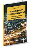 Prawne aspekty cyberbezpieczeństwa Prawne aspekty cyberbezpieczeństwa