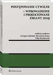 Postępowanie cywilne - wprowadzone i projektowane,Grzegorz Jędrejek