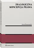 Dialogiczna koncepcja prawa Dialogiczna koncepcja prawa