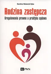 Rodzina zastępczaKarolina Walancik-Ryba
