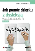 Jak pomóc dziecku z dysleksją Jak pomóc dziecku z dysleksją