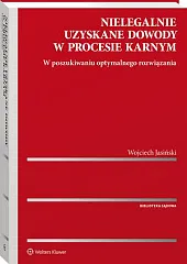 Nielegalnie uzyskane dowody w procesie karnym.,Wojciech Jasiński