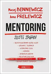 Mentoring Złote zasadyMaciej Bennewicz