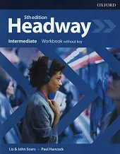 Headway Intermediate WorkbookLiz Soars