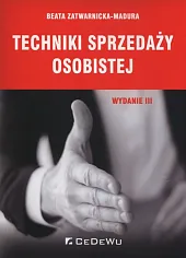Techniki sprzedaży osobistejBeata Zatwarnicka-Madura