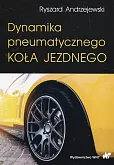 Dynamika pneumatycznego koła jezdnego Dynamika pneumatycznego koła jezdnego