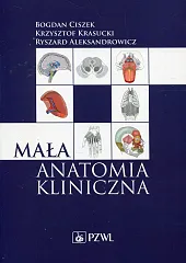 Mała anatomia klinicznaBogdan Ciszek