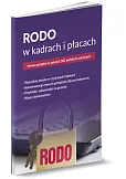 RODO w kadrach i płacach Nowe przepisy w ponad 160 polskich ustawach RODO w kadrach i płacach Nowe przepisy w ponad 160 polskich ustawach